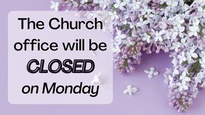 The Church office will be closed (4)