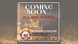 40 Hours of Prayer Worship