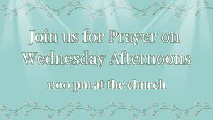Wednesday Prayer Wednesday Prayer