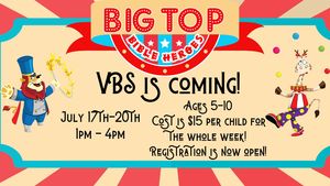 Big Top VBS New time